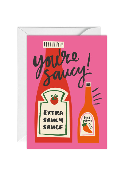 You're Saucy! Cheeky, Valentines Day, Love, Card